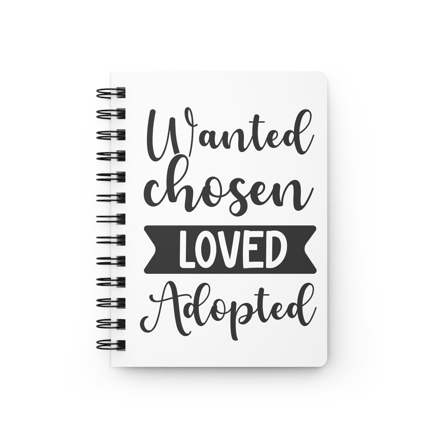 Spiral Bound Journal with Inspirational Quote - Perfect for Writing, Reflecting, Gifts, Adoption Celebrations, Personal Growth