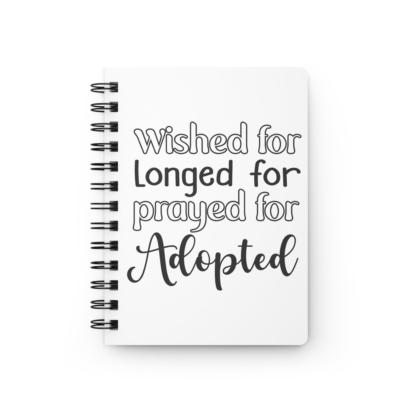 Adoption Journal - Wished for, Longed for, Prayed for, Sentimental Notebook, Gift for Adoptive Families, Personal Reflection Diary, Keepsake